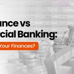 Microfinance vs Commercial Banking: What’s Best for Your Finances?