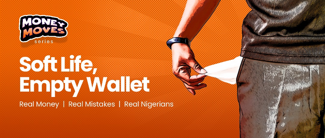 I Was Making ₦800K/Month, But Still Always Broke